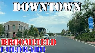 Broomfield  Colorado  4K Downtown Drive [upl. by Aeht]