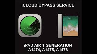 iPad iCloud Bypass Service iPad Air 1 A1474 A1475 A1476 [upl. by Einimod149]