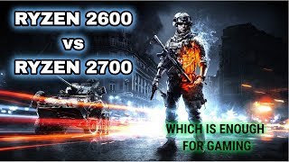 Ryzen 2600 vs Ryzen 2700  19 Games Tested  2019 [upl. by Chil]