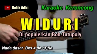 WIDURI  BOB TUTUPOLY KARAOKE KERONCONG NADA PRIA [upl. by Cesare]