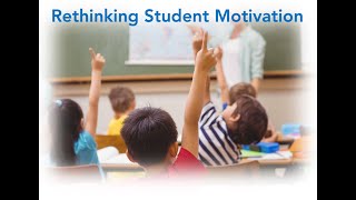 Rethinking Student Motivation [upl. by Nivlac]