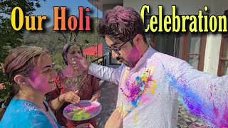 Our Holi Celebration  Mummy Ko Sharafat Chhodni Padi  An Important Question  Jyotika and Rajat [upl. by Ardeha]