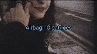 AIRBAG  Cicatrices Letra [upl. by Leo]