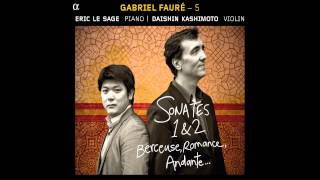 FAURE  Sonate No1 Op 13 IV Allegro quasi presto  Eric Le Sage  Daishin Kashimoto [upl. by Colville]