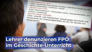 “Demokratisch bedenklich” Lehrer denunzieren FPÖ im GeschichteUnterricht [upl. by Selokcin]