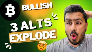 Bitcoin Bullish  3 Altcoins To Explode 🔥🔥🚀 [upl. by Longmire]