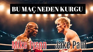 BU MAÇ KURGU MİKE TYSON VS JAKE PAUL [upl. by Aleron]