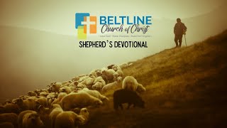 Beltline Church of Christ  Elders Devotional October 16 2020 [upl. by Alenas]