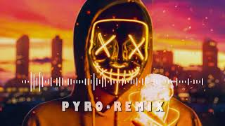 PYRO Remix  Music Mix  Hot Treding Tiktok [upl. by Lobel746]