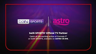 Promo bein Sports Astro  F1 2024 [upl. by Gunn]