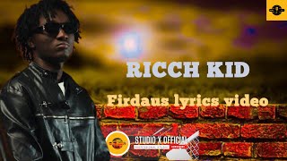 RICCH KID Firdaus official lyrics video [upl. by Seira]