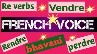 French voice  french quotrequot verbs episode23  How to say french re verbs [upl. by Eisdnil240]