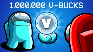 Spending 1000000 VBucks in Among us [upl. by Sheepshanks]