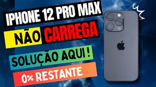 Iphone 12 Pro Max Bateria 0 Restante e Nao Carrega [upl. by Emmit]