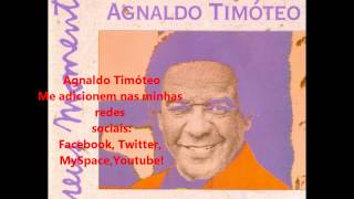 Agnaldo Timóteo CD Meus Momentos  Musica Meu Grito [upl. by Fauch]