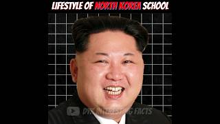 Lifestyle Of North Korea School  Facts  shorts [upl. by Kalagher]