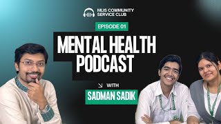 Community Conversations Podcast Ep 1 Sadman Sadik on Community Impact amp Education [upl. by Narcissus]