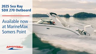 2025 Sea Ray SDX 270 Outboard for sale at MarineMax Somers Point NJ [upl. by Stannwood]