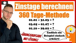 Berechnung der Zinstage Laufzeit  Deutsche Methode 360 [upl. by Blount]