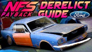 Need for Speed Payback DERELICT GUIDE Ford Mustang 1965  Build amp Free Roam [upl. by Harutak535]