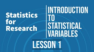 Statistics for Research  L1  Introduction to Statistical Variables [upl. by Vasiliki221]