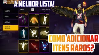 COMO ADICIONAR ITENS RAROS EPICOS E LENDÁRIOS NA LISTA DE DESEJO NO FREE FIRE [upl. by Kylstra]