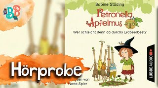 Petronella Apfelmus Wer schleicht denn da durchs Erdbeerbeet I Hörprobe [upl. by Itnahs]