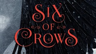 Six of Crows  Chapter 19 [upl. by Ayatal]