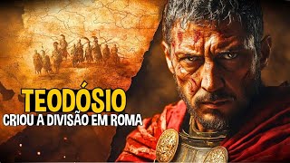 TEODÓSIO  O IMPERADOR que Dividiu o IMPÉRIO de ROMA [upl. by Aremus]