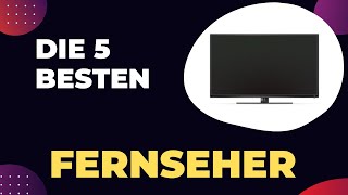 Die 5 Besten Fernseher 2024 im Test [upl. by Eiramadnil]