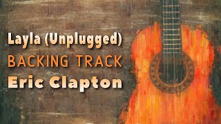 Layla Acoustic » Backing Track » Eric Clapton [upl. by Yadnus]