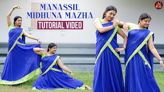 MANASSIL MIDHUNA MAZHA TUTORIAL VIDEO  Parvathys Dance Studio [upl. by Dnob]