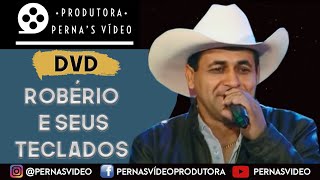 DVD Robério e seus teclados feat Dimas  quotSiriíquot [upl. by Errehs]