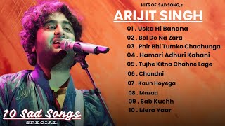 Top Hits of Arijit Singh  Bollywood Melodies  Best Sad Songs Collection [upl. by Atenaz]