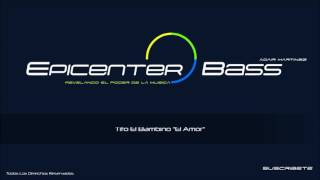 Tito El Bambino quotEl Amorquot Epicenter Bass [upl. by Aissert]