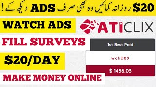 Earn 20 by Clicking Ads  Earn Money Online From Aticlix  Make Money Online 2022  AtiClix Earning [upl. by Perkin84]