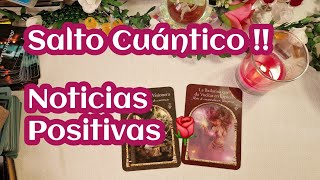 🎀 Salto Cuántico 🌟 Noticias Positivas 🙏 [upl. by Ming245]