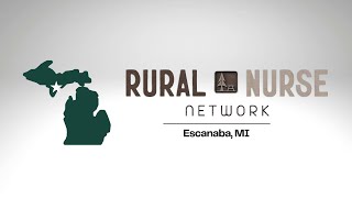 Rural Nurse Network Mindy Turchin Escanaba [upl. by Herr]