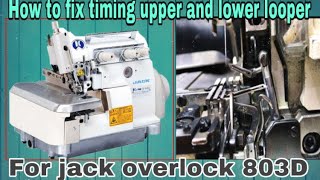 How To Fix Timing Upper And Lower Looper For Jack Overlock 803D [upl. by Housum107]