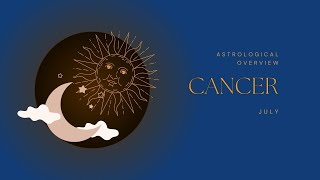 Cancerian aka Cancer Rising ♋🦀🌊  July Astrological Overview [upl. by Center]