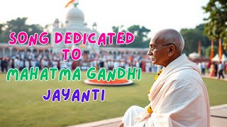 Mahatma Ki Mahima  Tribute to Bapu  Gandhi Jayanti  2024 [upl. by Vernon]