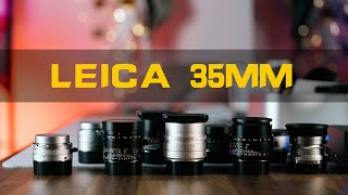 9 Leica 35MM Lenses Brief Review  Apo Summicron Summilux FLE Summaron and Summarit [upl. by Dorion744]