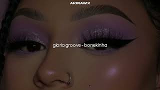 gloria groove  bonekinha speed up [upl. by Ybrek]