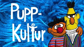 Puppkultur  Folge 2 Ernie amp Bert [upl. by Britta]