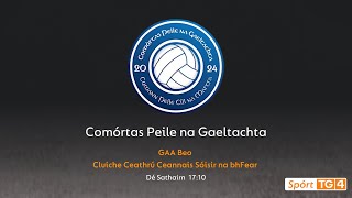 GAA Beo  Naomh Abán v Cill Chomáin  Comórtas Peile na Gaeltachta [upl. by Urban661]