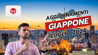 IL GIAPPONE È CAMBIATO  Luglio update  Le novità per chi viaggia in Giappone 2024 [upl. by Annawek79]