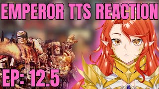 Warhammer Vtuber Reaction Emperor TTS EP 125 [upl. by Zined833]