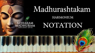 Madhurashtakam Notation  Aadharam Madhuram  Krishna Bhajan  Bhakti Song [upl. by Lasley879]