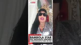 BAMBOLA STAR ENTREVISTA COMPLETA [upl. by Yerroc]