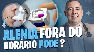 Usar ALENIA fora do horário definido PODE ou é PERIGOSO Pneumologista responde [upl. by Renmus]